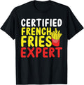 Fast Food Lover Certified French Fries Expert T-Shirt product image 1