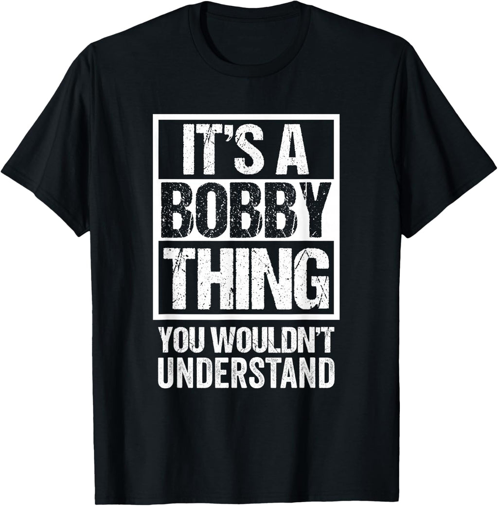 It's A Bobby Thing You Wouldn't Understand First Name product image 1